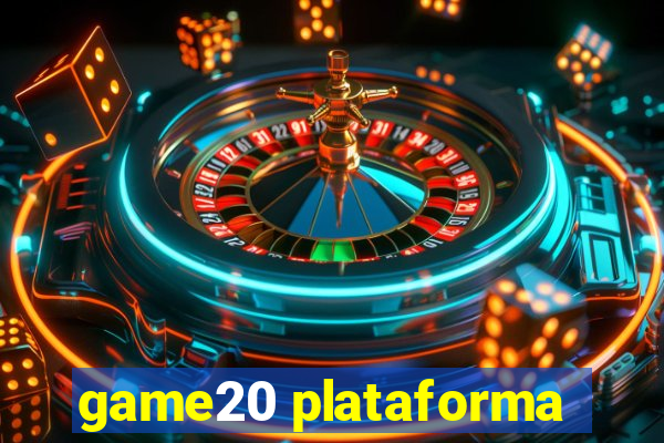 game20 plataforma